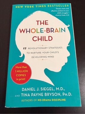 The Whole-Brain Child paperback book